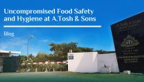 Uncompromised Food Safety and Hygiene at A.Tosh & Sons